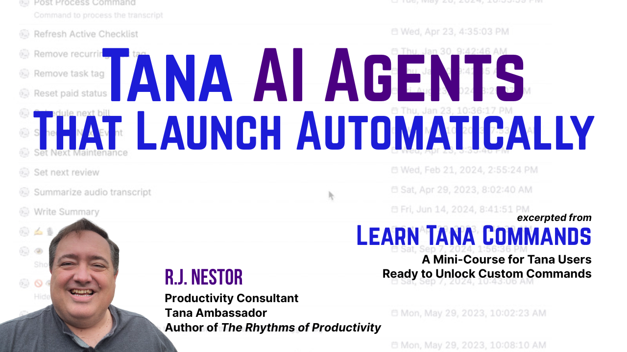 Learn Tana Commands - Transform Your Tana Workflow